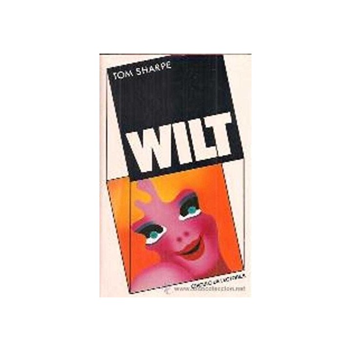 Wilt - Tom Sharpe. Comedia y Sátira.